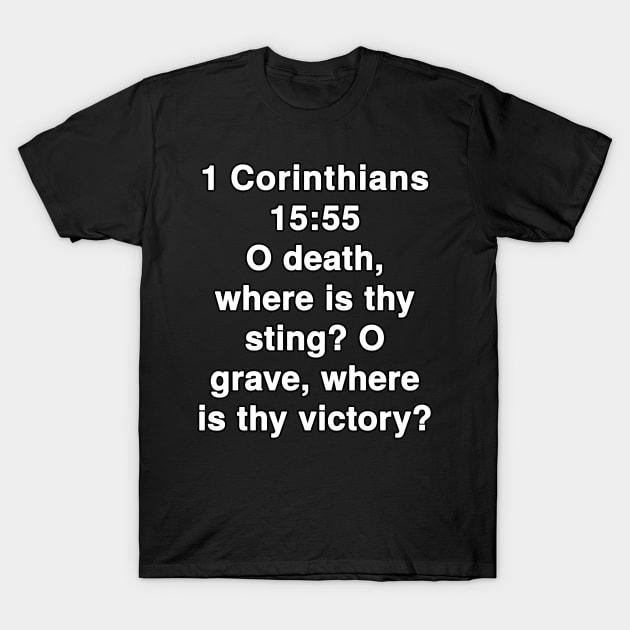 1 Corinthians 15:55  King James Version (KJV) Bible Verse Typography T-Shirt by Holy Bible Verses